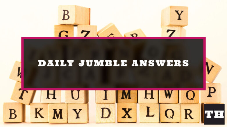Daily Jumble 6/23/22 Answers – June 23 2022 Featured Image