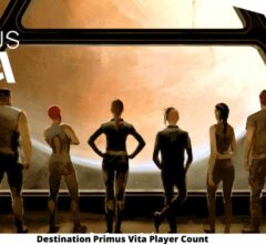 Destination Primus Vita Player Count 2022 How many People are Playing Destination Primus Vita?
